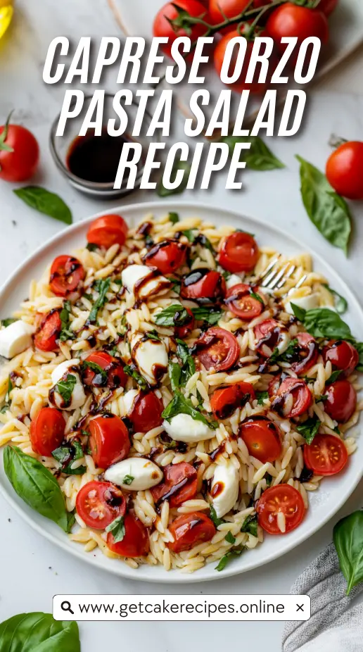 Easy Caprese Orzo Pasta Salad Recipe