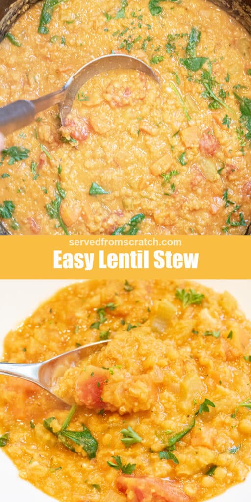 an overhead of a pot of stew with a ladel and an overhead of a bowl of of creamy lentil stew with a spoon with Pinterest pin text.